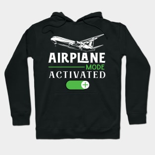 Airplane Mode Activated Hoodie